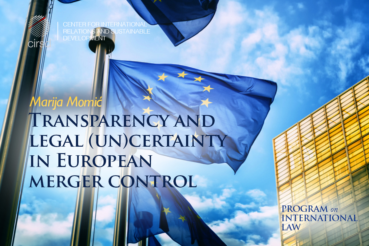 Transparency and legal (un)certainty in European merger control