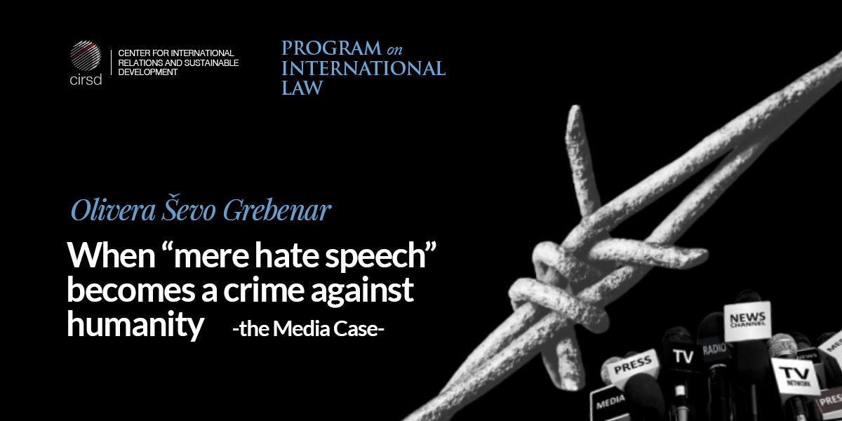 When “mere hate speech” becomes a crime against humanity -the Media Case-